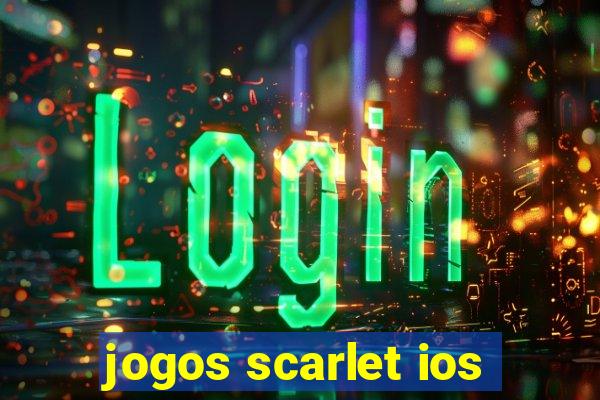 jogos scarlet ios